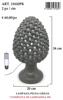 Immagine di LAMPADA PIGNA FORATA CM38 GRIGIO GIARDINI DI MARZO